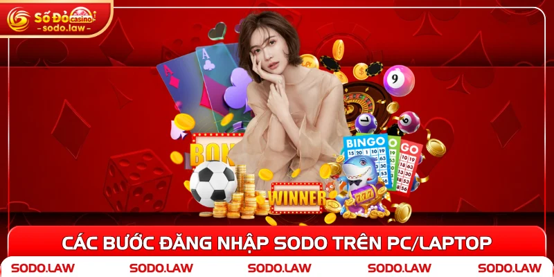 Các bước đăng nhập SODO trên PC/laptop