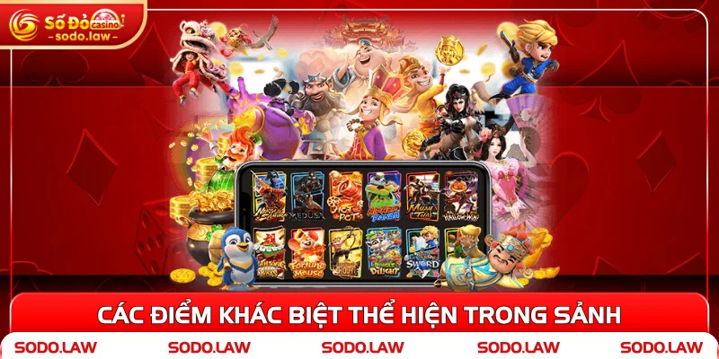 Các điểm khác biệt thể hiện trong sảnh