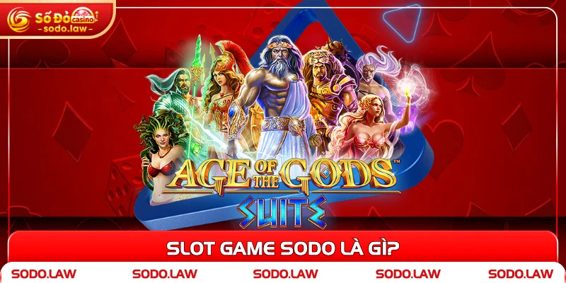Slot Game SODO là gì?