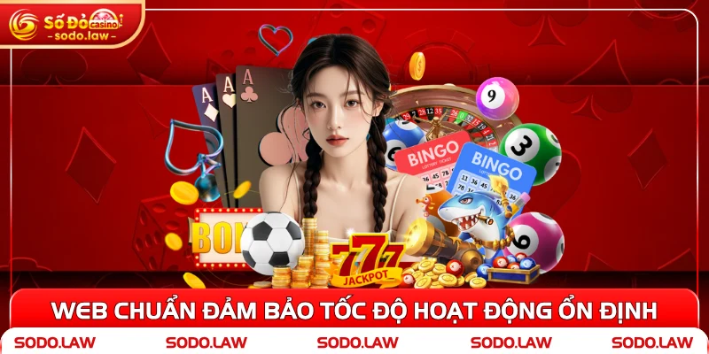 Web chuẩn đảm bảo tốc độ hoạt động ổn định